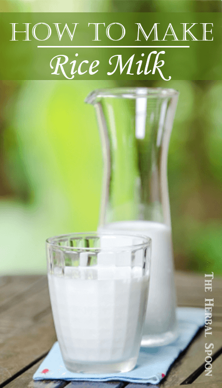 How to make rice milk - The Herbal Spoon