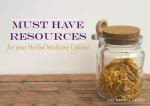 Must have resources for your herbal medicine cabinet - The Herbal Spoon