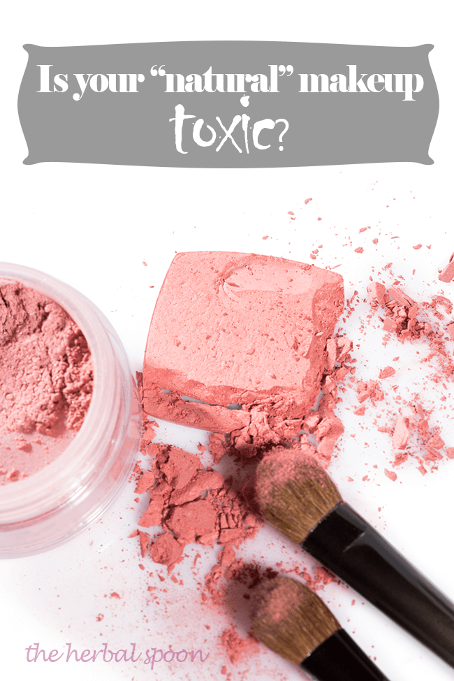 How to tell if your natural makeup is actually toxic, and find truly healthy options - The Herbal Spoon